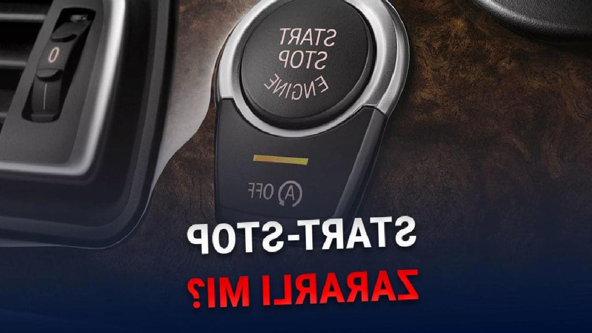 Arabalardaki Start-Stop Sistemi: Motora Zarar Verir mi, Doğru Kullanım Nasıl Yapılır?