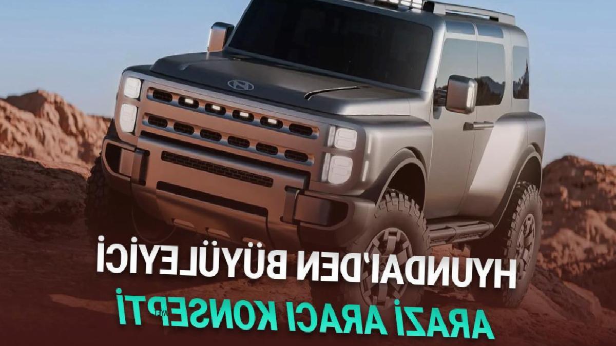 Hyundai Boulder: Tasarımıyla Hayran Bırakan Yeni Konsept Arazi Aracı Duyuruldu