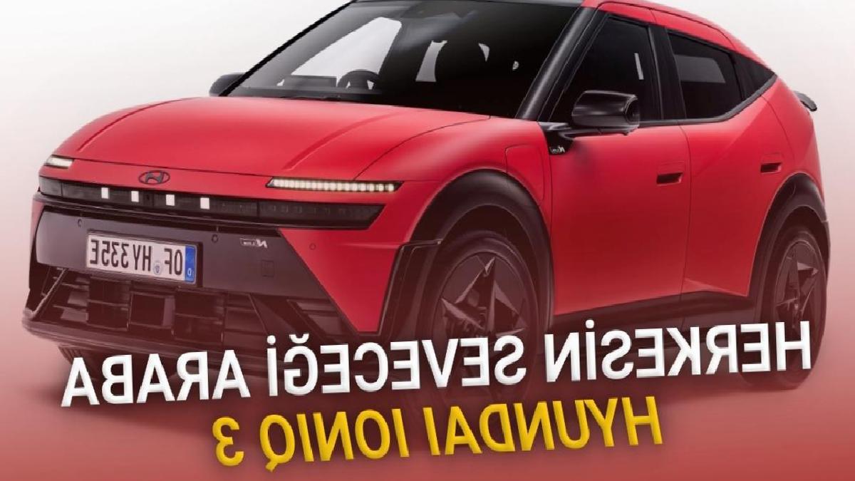 Hyundai IONIQ 3 Tanıtıldı: Türkiye’de Üretilecek ve %25 ÖTV ile Satılacak