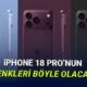 iphone 18 pronun renk secenekleri ortaya cikti yeni renge hayran kalacaksiniz 26mvOPzd 80x80