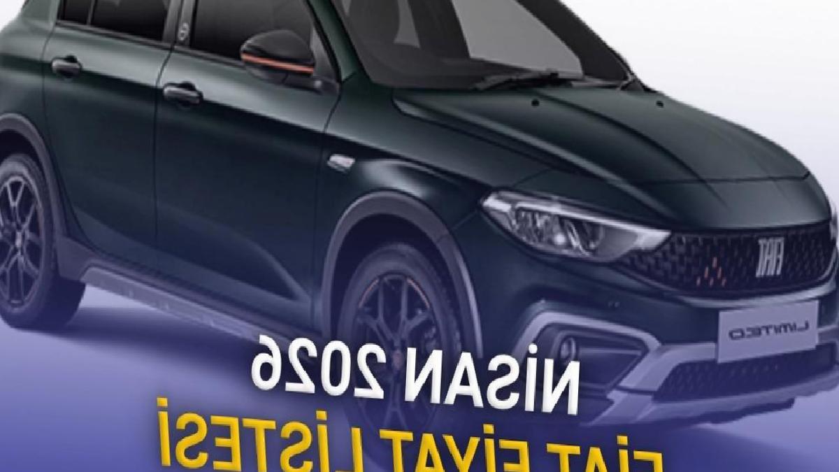Egea Sedan fiyatları - Nisan 2026