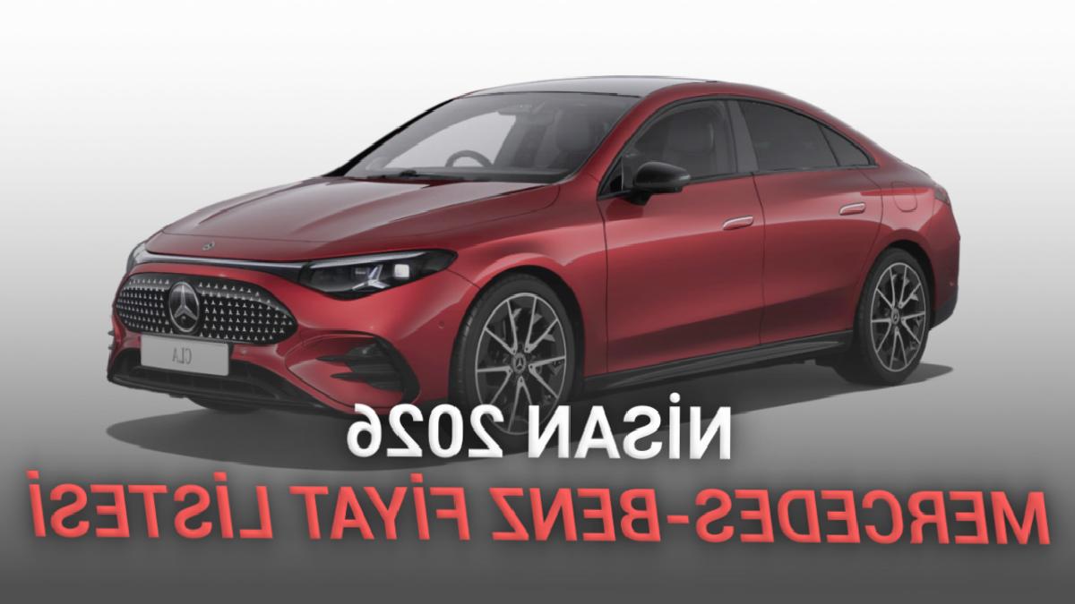 Nisan 2026 Mercedes-Benz Fiyat Listesi: En Pahalı Model 38 Milyon TL’yi Aştı