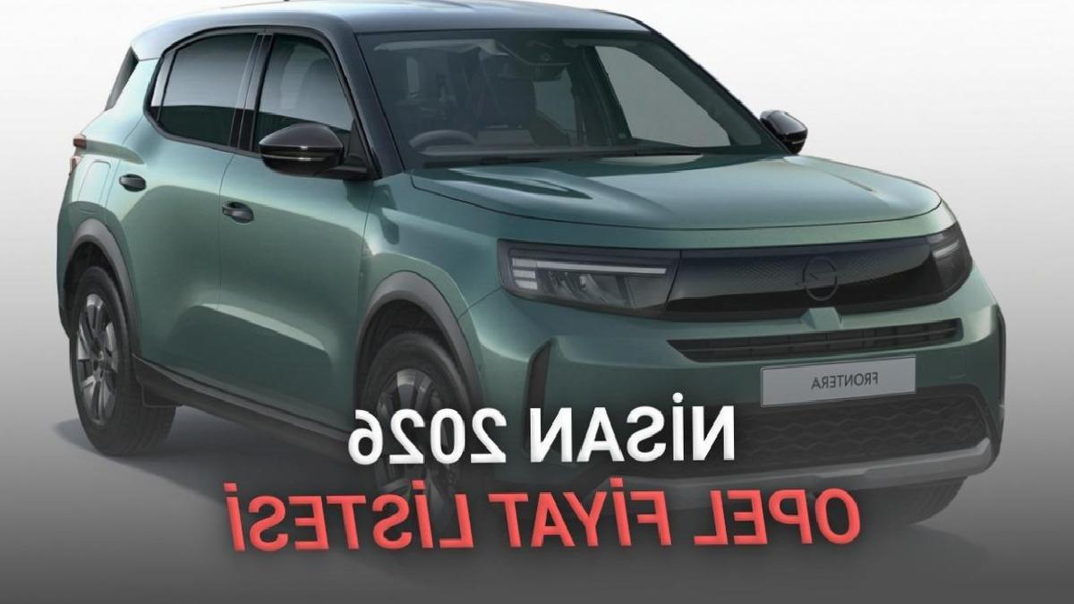 Nisan 2026 Opel Fiyat Listesi Açıklandı: Corsada 200.000 TL İndirimiyle Yeni Dönemi Başlatıyor