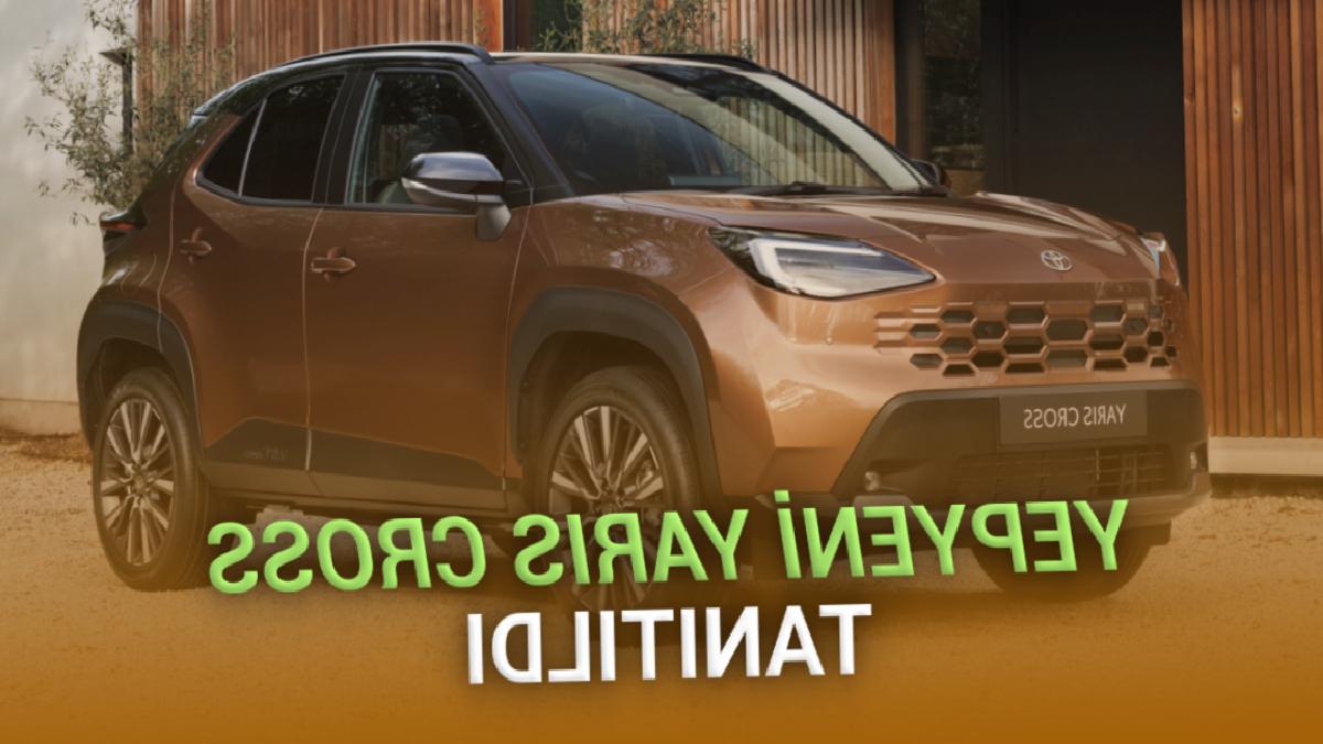 Toyota Yaris Cross Gövdesini Yenileyerek Piyasaya Sunuldu: Tasarımda Yeni Dönem