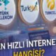 turkiyenin en hizli internet saglayicisi aciklandi resm aciklama ve inceleme RGgAHq3c 80x80