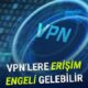 vpnlere yonelik planlanan duzenlemeye dair yeni detaylar ortaya cikti 7Fumn2mX 80x80